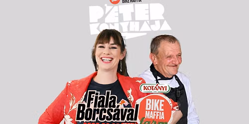 P\u00e9ter konyh\u00e1ja Fiala Borcs\u00e1val