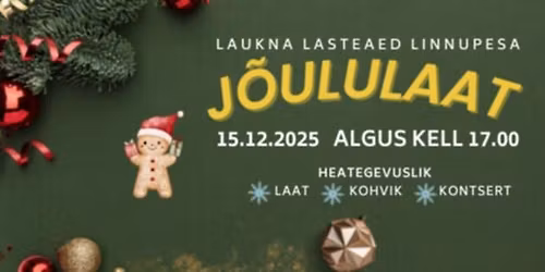 Laukna lasteaed Linnupesa heategevuslik j\u00f5ululaat
