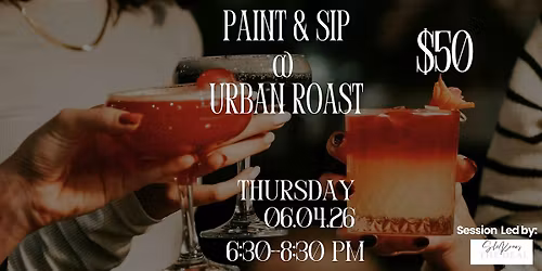 Paint & Sip @ Thompson DC