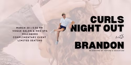 Curls Night out with Brandon