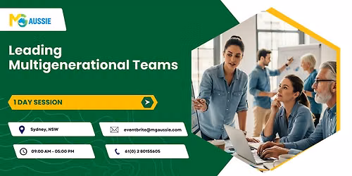 Leading Multigenerational Teams: 1 Day Session in Sydney