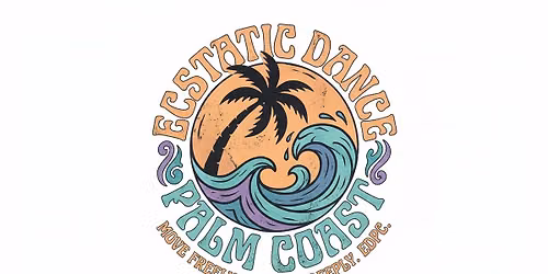Ecstatic Dance Palm Coast