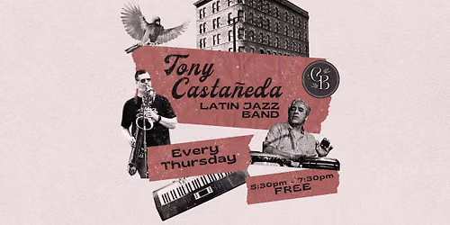 The Tony Casta\u00f1eda Latin Jazz Band Happy Hour