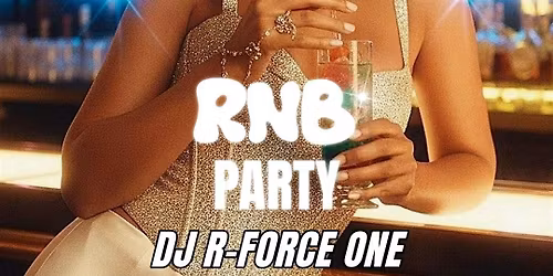 RNB PARTY | JEUDI 9 AVRIL | FREE ACCES