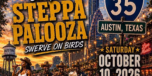 Steppapalooza Austin, Texas