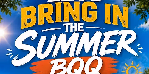 Let's Bring In The Summer BBQ Potluck