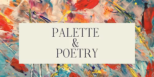 Palette & Poetry