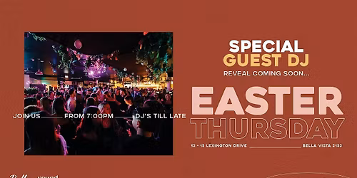 Easter Thursday Takeover at Bella