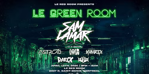 Le Green Room (4\/20) w\/ Sam Lamar + more