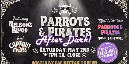 Pirates & Parrots: After Dark - Official Festival After-Party