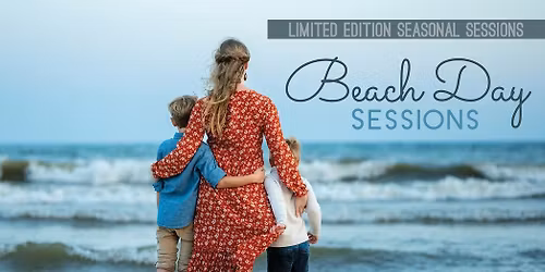 Beach Day Limited Edition Photo Sessions