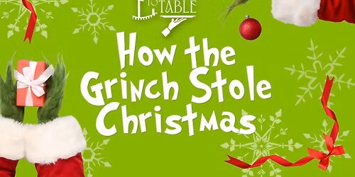 Screen to Table: How the Grinch Stole Christmas Dinner