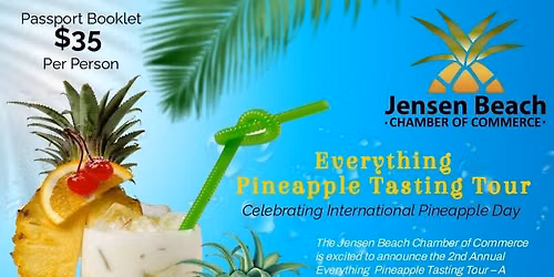 2nd Annual Jensen Beach \u201cEverything Pineapple\u201d Tasting Tour