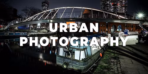 Urban Night Photography Workshop - Manchester City Centre
