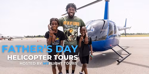 Father\u2019s Day Helicopter Tours in Detroit with MyFlight Tours