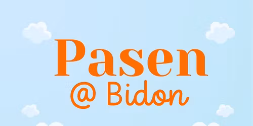 \ud83d\udc23 PASEN @ BIDON \ud83d\udc23