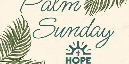 Palm Sunday Services