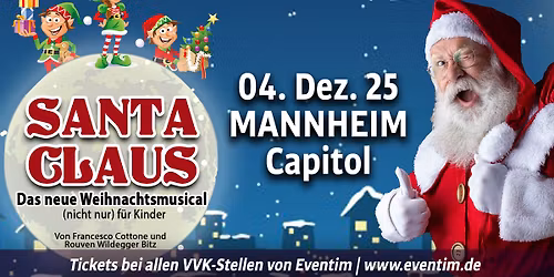 Santa Claus - das neue Weihnachtsmusical (nicht nur) f\u00fcr Kinder 