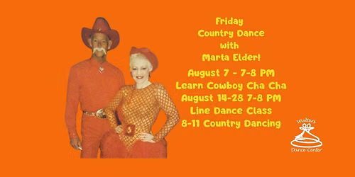 Learn Cowboy Cha Cha with Marta on  August 7! 