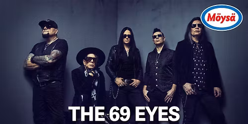The 69 Eyes \/ M\u00f6ys\u00e4n Musaklubi