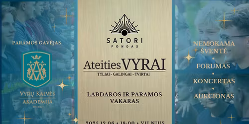 PARAMOS \u0160VENT\u0116 ,,ATEITIES VYRAI - i\u0161 vertybi\u0173 ir dr\u0105sos"