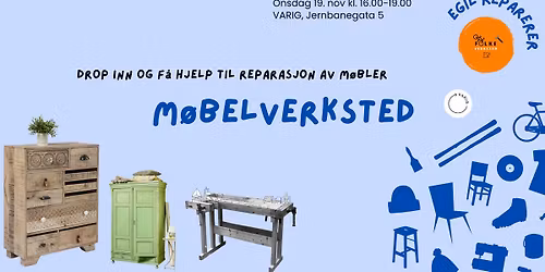\u00c5pent m\u00f8belverksted med Egil! Gratis reparasjon