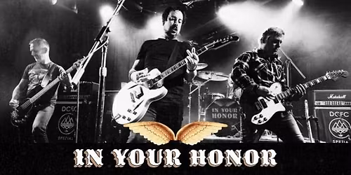 In Your Honor \u2013 The Foo Fighters Experience @ The Rosemount Hotel + Platypus