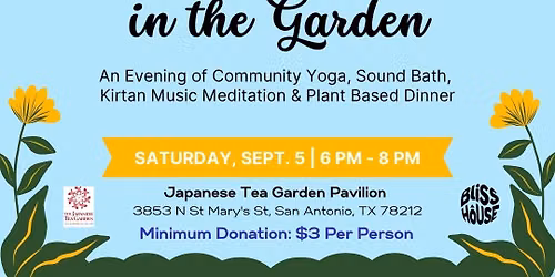 Harmonies in the Garden (Yoga/Kirtan/Sound Bath/Veggie Dinner) Sat Sept.5th