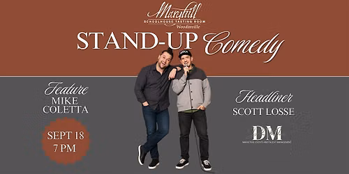 Stand-Up Comedy with Scott Losse feat Mike Coletta @ Maryhill Winery