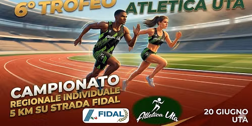 6\u00b0 Trofeo Atletica Uta