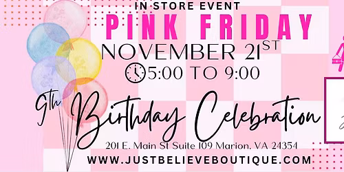 PINK FRIDAY + JBB 9th B-Day!