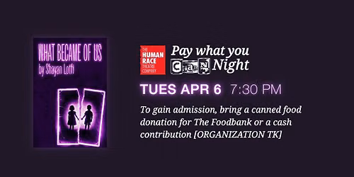 Pay What You Can Night | What Became of Us