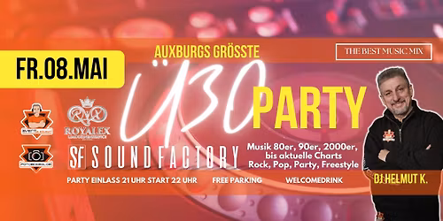 \u00dc30 Party in der Soundfactory mit DJ Helmut K.