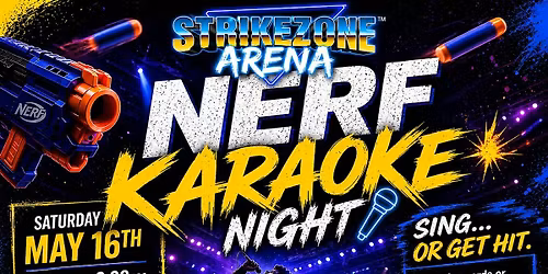 Adult Nerf Karaoke Night