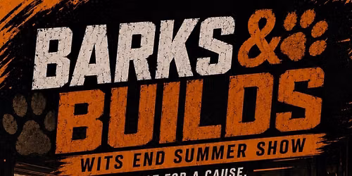 Barks & Builds- Wits End\u2019s Summer Show