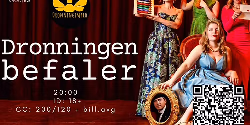 Dronningen befaler \/\/ Kroa i B\u00f8