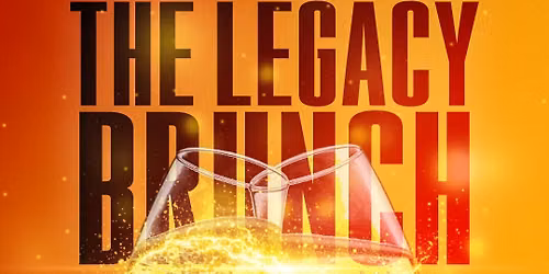 THE Legacy Brunch