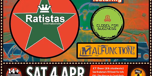 " PUNKY REGGAE PARTY " with THE RATISTAS [International], CLOSED FOR BUSINESS, MALFUNCTION