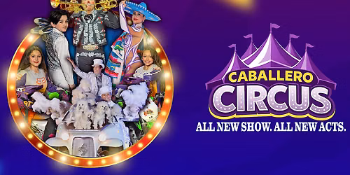 Circus Caballero at Great Mall - Milpitas