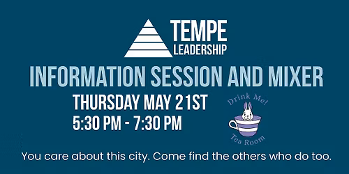 Tempe Leadership - Information Session and Mixer