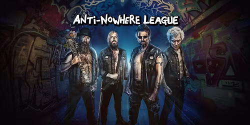 Anti-Nowhere League - 45th Anniversary Show, Bedford Esquires, Friday 20th February 2026