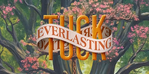Tuck Everlasting