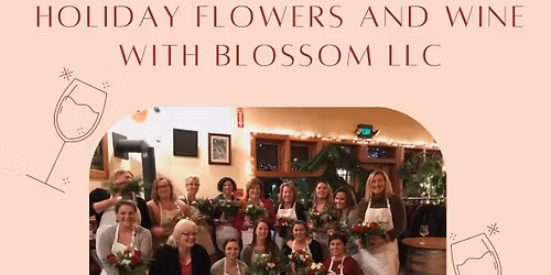 Holiday Flowers and Wine