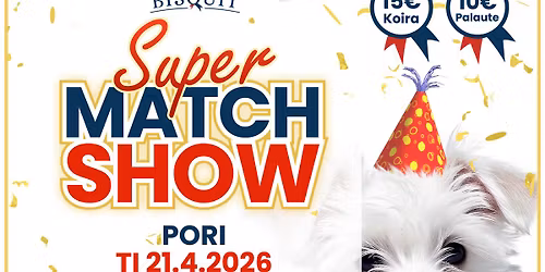 HYV\u00c4N MIELEN SUPER MATCH SHOW