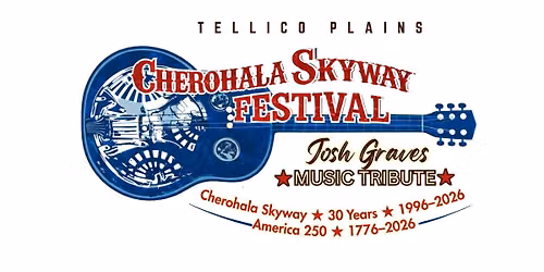 CHEROHALA SKYWAY FESTIVAL-JOSH GRAVES MUSIC TRIBUTE-2026
