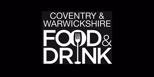 Coventry and Warwickshire Food & Drink Producers Network 7 October 26