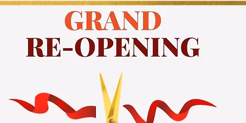 Grand Re-Opening
