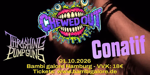 Chewed Out (UK) - Thrashing Pumpguns - Conatif