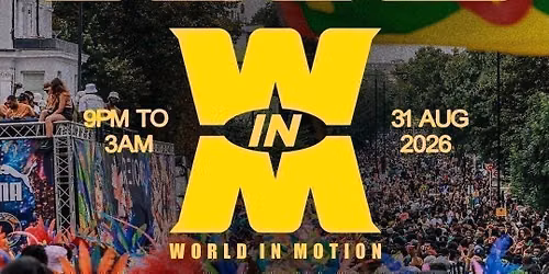 World in Motion: Notting Hill Carnival After Party | Dancehall x Afrobeats x Amapiano 