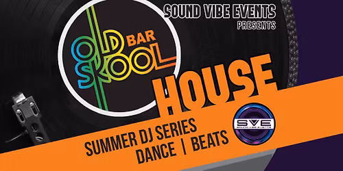 Sound Vibe Sessions at The Old Skool Bar